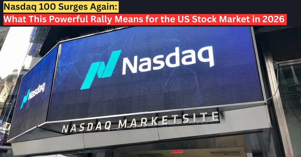 Nasdaq 100 surges again as US stock market rally gains strength in 2026