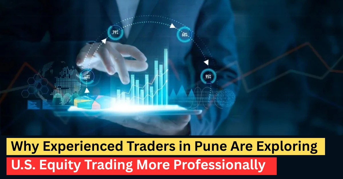 U.S. equity traders in Pune analyzing stock market charts