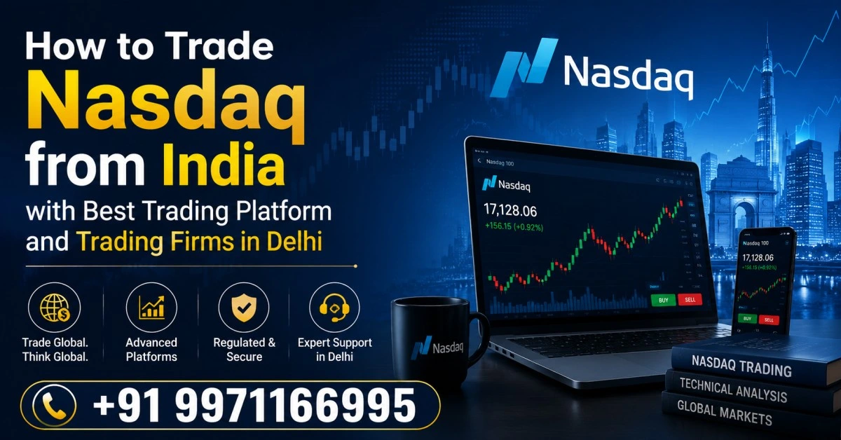 Nasdaq trading from India with best trading platform and Delhi trading firms